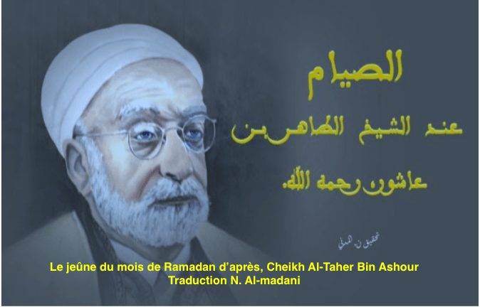 Le jeûne du mois de Ramadan d’après, Cheikh Al-Taher Bin Ashour- Traduction N. Al-madani
